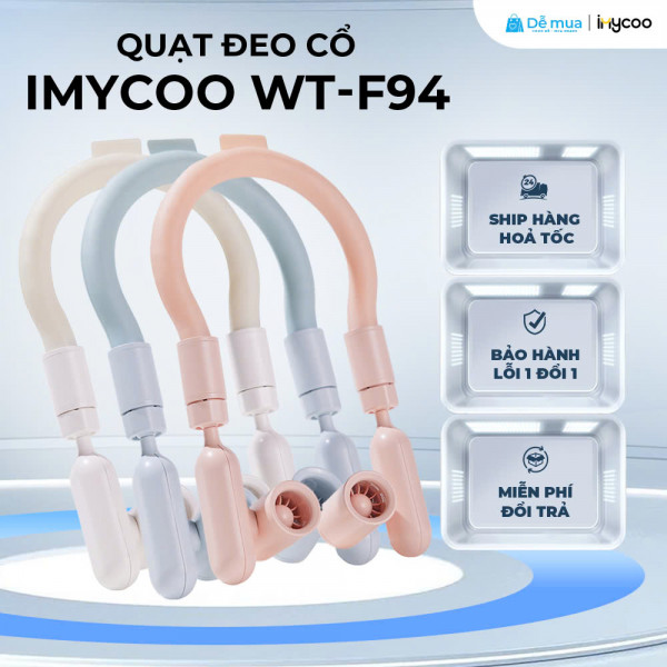 Quạt Đeo Cổ ImyCo WT-F94  ,Tiện Lợi, Nhỏ Gọn, Lý Tưởng Cho Mọi Hoạt Động